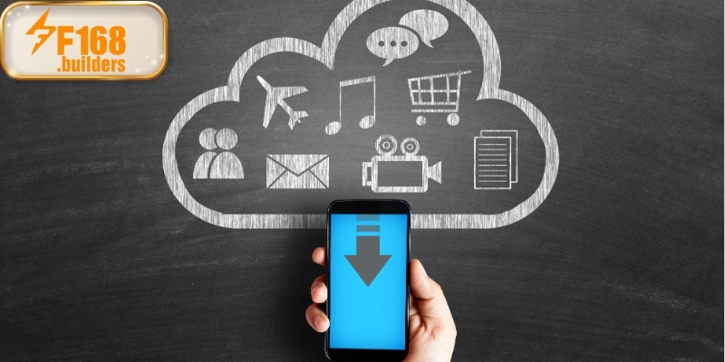 Hướng dẫn tải app F168 chi tiết cho từng thiết bị và nền tảng